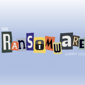 Ransomware Summit 2022